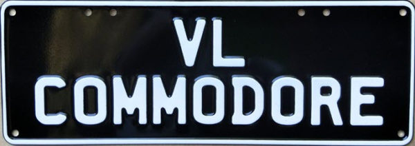 Novelty Number Plate - VL Commodore White On Black